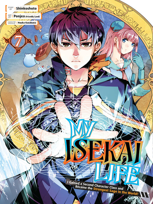 Title details for My Isekai Life, Volume 7 by Shinkoshoto - Available